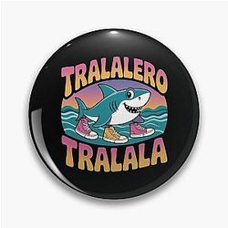 Tralala Brainrot Pin