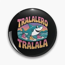Tralala Brainrot Pin