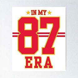 87 Era Taylor Swift Travis Kelce Poster