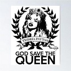 Trisha Paytas God Save The Queen Poster
