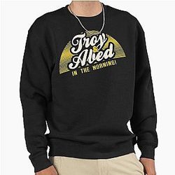 Troy in the Morning Pullover Sweatshirt