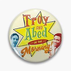 Troy and Abed in the Morning Pin