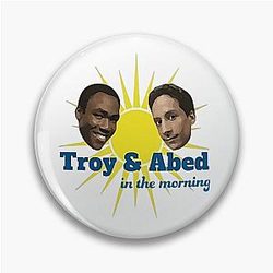 Troy and Abed in the Morning