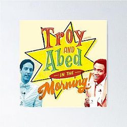 Troy Abed in the Morning Poster