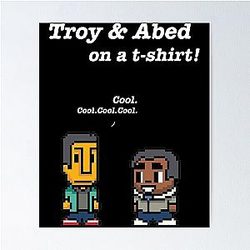 Troy Abed Poster