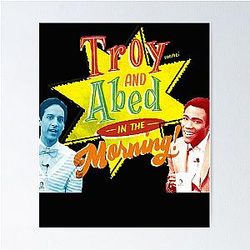 Troy and Abed in the Morning Classic T-Shirt Poster