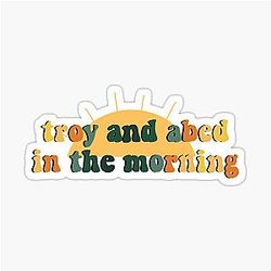 Troy and Abed in the Morning Sticker