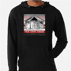 True Crime Garage is a podcast True Crime Garage Hoodies