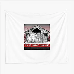 True Crime Garage is a podcast True Crime Garage Tapestries