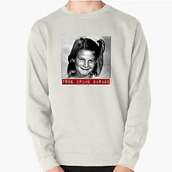 True Crime Garage is true crime True Crime Garage Sweatshirts