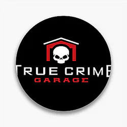 True Crime Garage covers cold cases True Crime Garage Pins