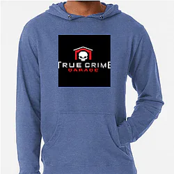 True Crime Garage covers cold cases True Crime Garage Hoodies