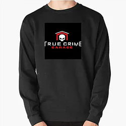 True Crime Garage covers cold cases True Crime Garage Sweatshirts