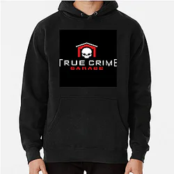 True Crime Garage covers cold cases True Crime Garage Hoodies