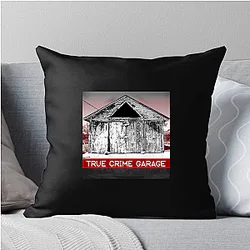True Crime Garage is a podcast True Crime Garage Pillows Cover