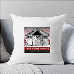 True Crime Garage is a podcast True Crime Garage Pillows Cover