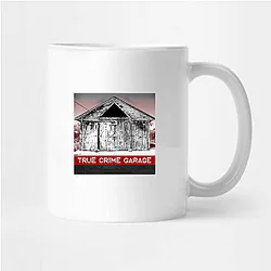 True Crime Garage is a podcast True Crime Garage Mugs