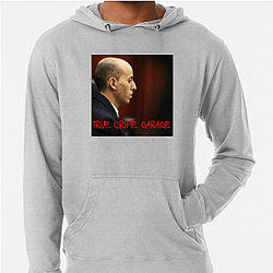 True Crime Garage does deep research True Crime Garage Hoodies