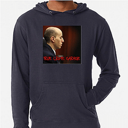 True Crime Garage does deep research True Crime Garage Hoodies