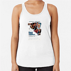 True Romance is a 1993 movie True Romance Tank Tops