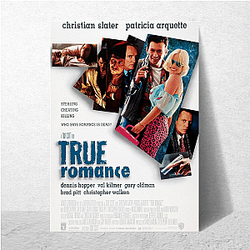 True Romance is a 1993 movie True Romance Posters