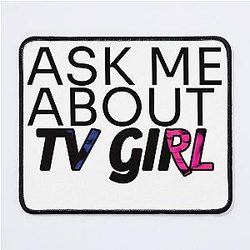 Ask Me about TV Girl Mouse Pad