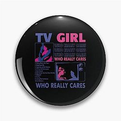 TV Girl Who Cares Album Pin