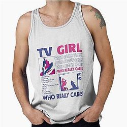TV Girl Who Cares Tank Top