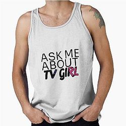 Ask Me About TV Girl Tank