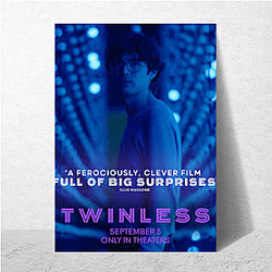Twinless Collection for fans Twinless Posters
