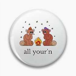 Tyler Childers Country Squire All Your -'n (Love you till my Lungs give out) Country Music Pin