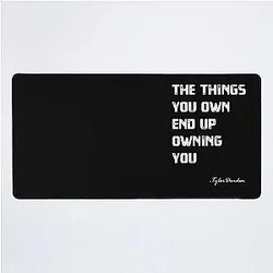 The Things You Own Tyler Durden Desk Mat