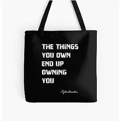 The Things You Own In Tyler Durden Quote All Over Print Tote Bag