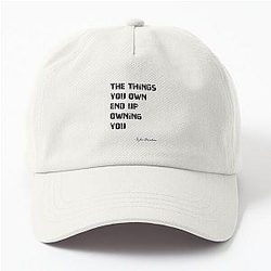 The Things You Own End Tyler Durden Quote Dad Hat