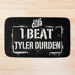 I BEAT TYLER DURDEN BATHMAT