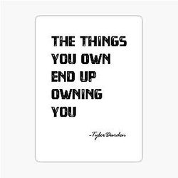 The Things You Own Tyler Durden quote Sticker