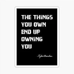 The Things You Own - Tyler Durden Sticker