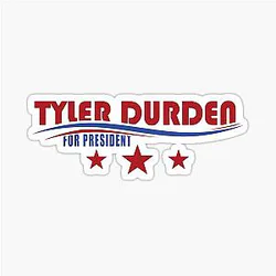 Tyler Durden for President Sticker