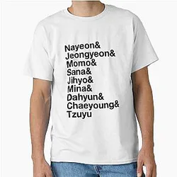 Nayeon, Jeongyeon, Momo, Sana, Jihyo, Mina, Dahyun, Chaeyoung, Tzuyu Twice's Names (Black Ver.) Classic T-Shirt