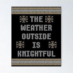 UCF Knights The Weather Outside Is Foul Shirt Poster