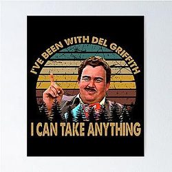 Uncle Buck: I Can Take Anything Art Gift For Fans Poster