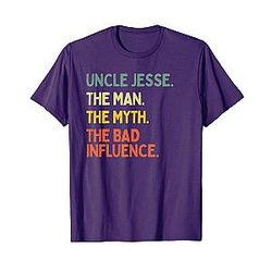 Uncle Jesse The Man The Myth The Bad Influence Funny T-Shirt