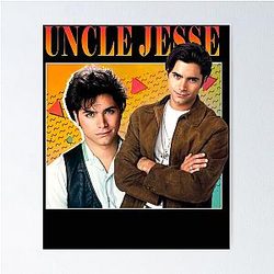 Uncle Jesse Tribute Tee Poster