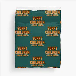 Sorry Uncle Roger Duvet Cover