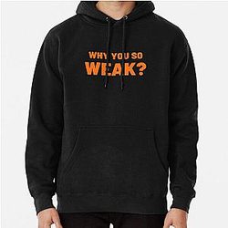 Why You're Weak Uncle Roger Pullover Hoodie