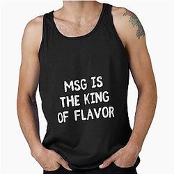 MSG is The King of Flavor Uncle Roger Tank Top