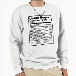 Nutrition Facts Uncle Roger Sweatshirt