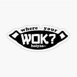 Uncle Roger asks you, Do you cook egg fried rice, Where is your wok? - light colour stickers