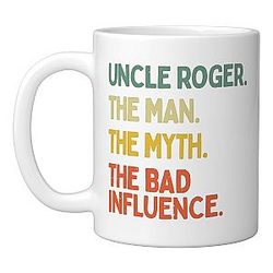 Uncle Roger The Man The Myth The Bad Influence Funny Ceramic Mug White