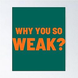 Why You're Weak Uncle Roger Poster